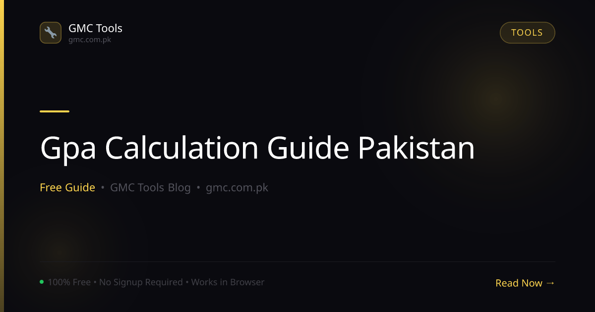 How to Calculate GPA in Pakistan: Complete Guide for Students