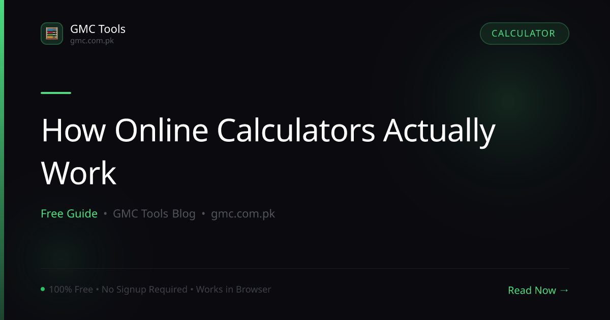 How Online Calculators Actually Work (And Why They’re Smarter Than You Think)