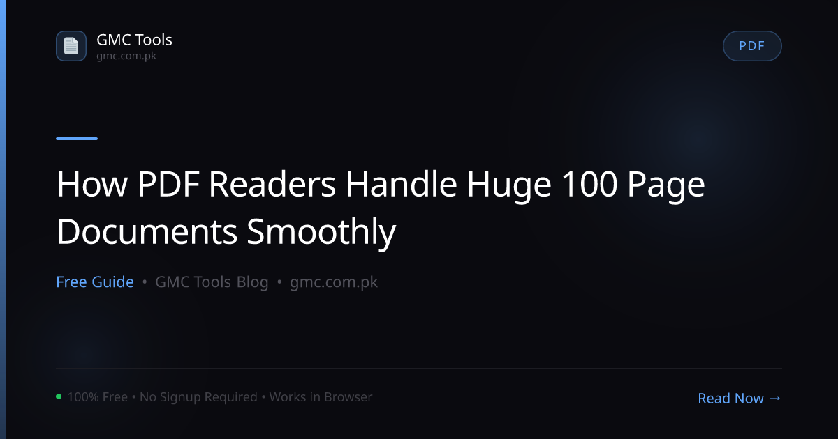 How Do PDF Readers Handle Massive 500-Page Documents Without Freezing?
