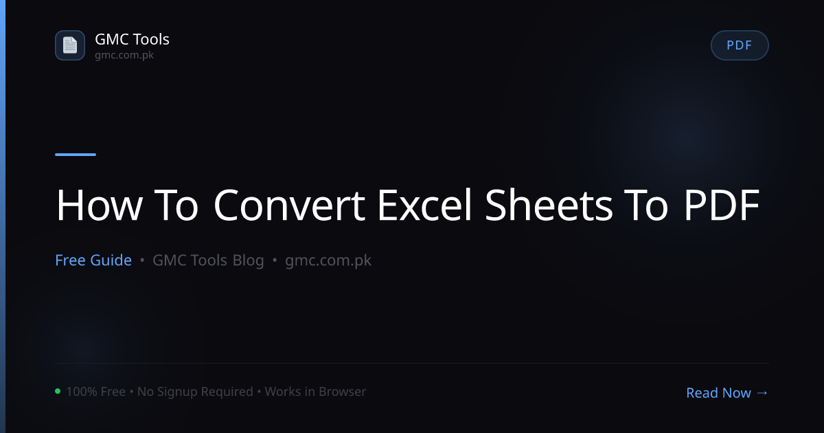 How to Convert Excel Sheets to PDF the Right Way