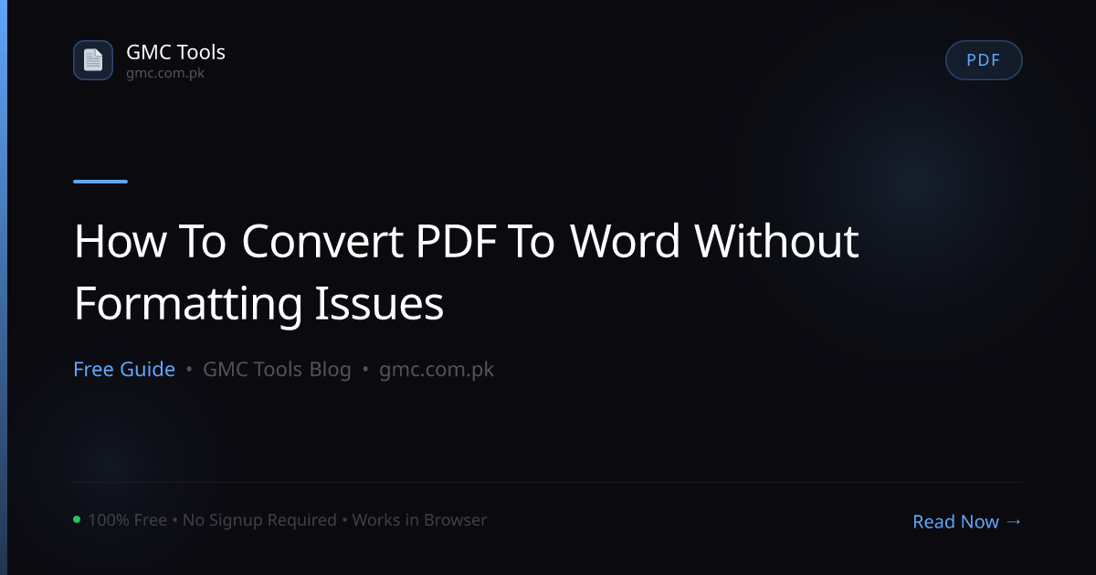 How to Convert a PDF to Word Without Formatting Issues