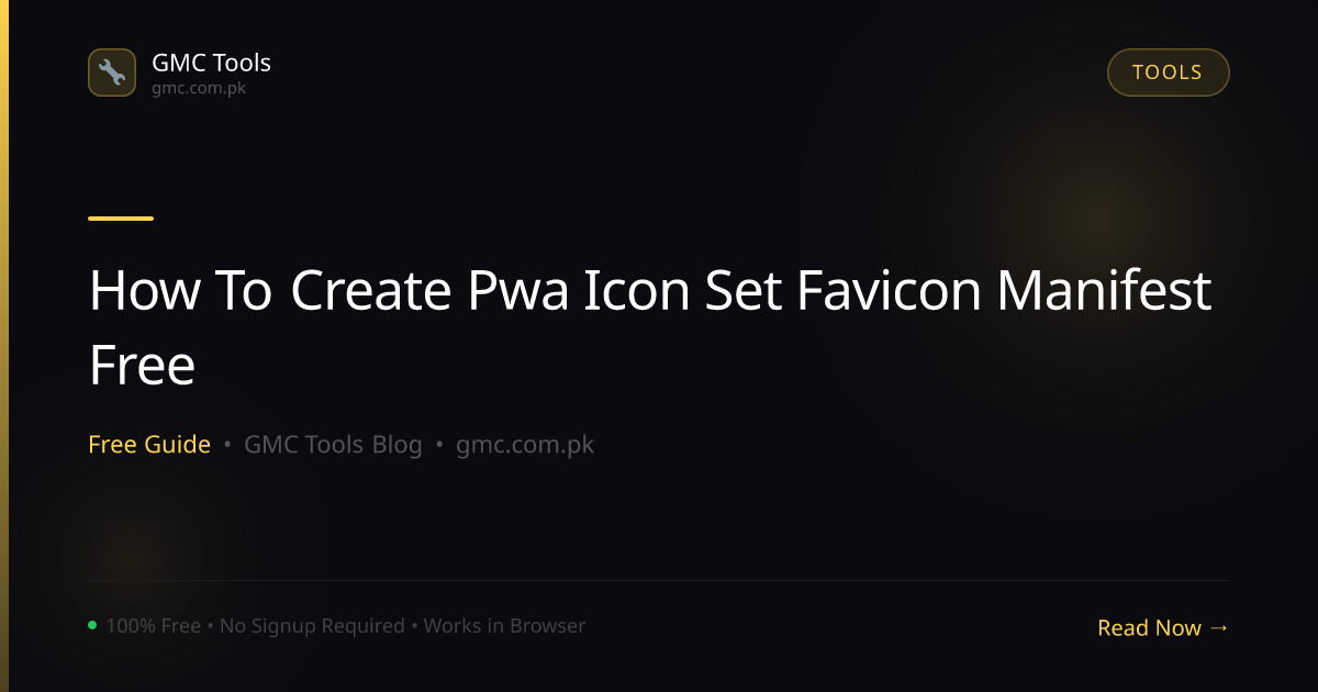 How to Create a Complete PWA Icon Set (Favicon, Apple Touch, Manifest) for Free