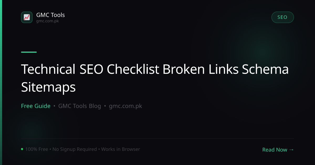 The Technical SEO Checklist: Broken Links, Schema, Sitemaps & Internal Links (2026)