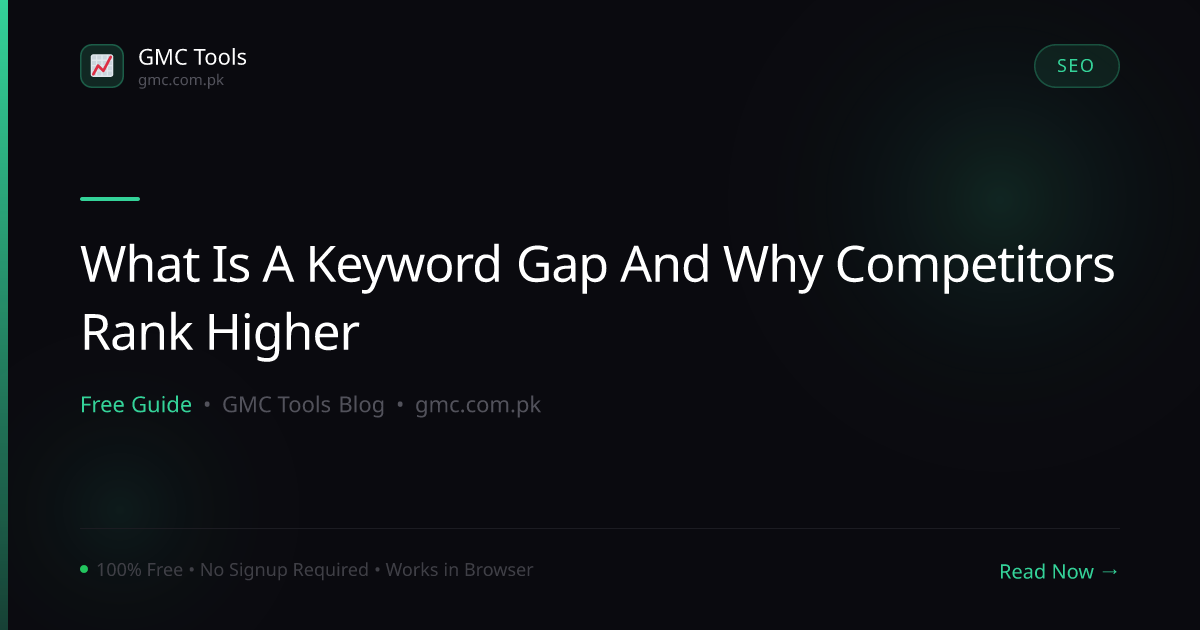 What Is a Keyword Gap and Why Do Competitors Sometimes Rank Higher?