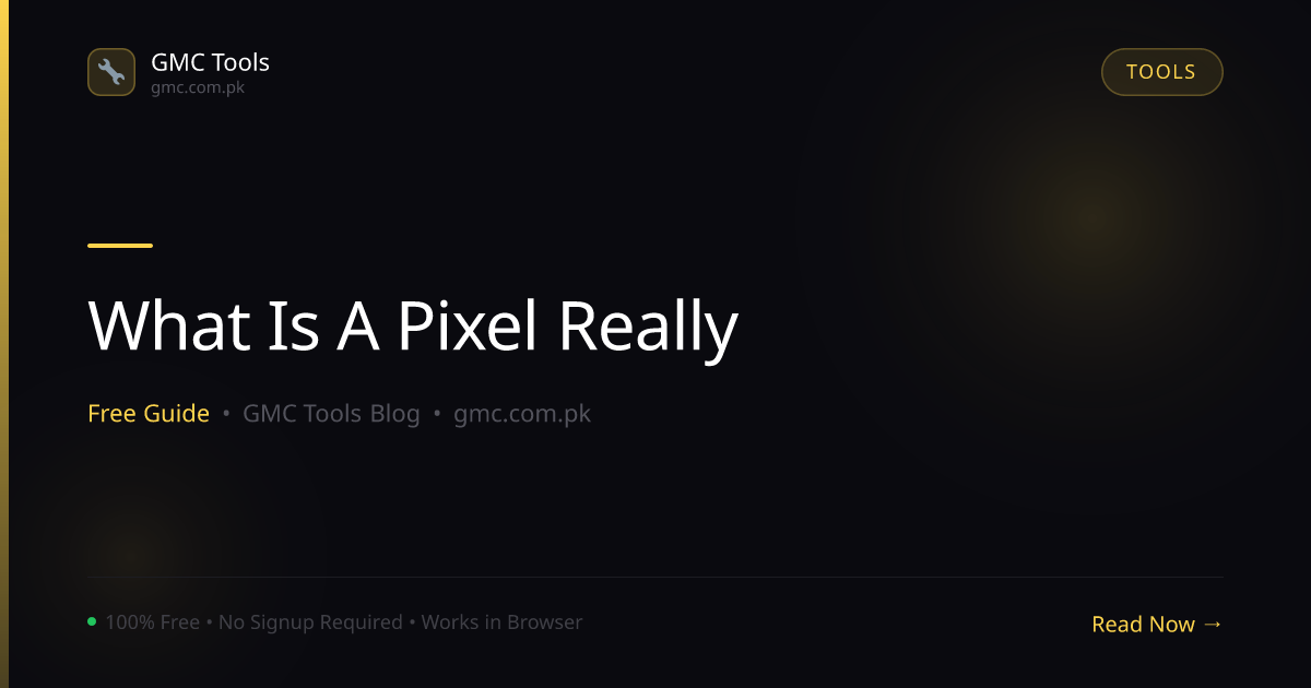 What Is a Pixel, Really? Breaking Down the Building Block of Every Image