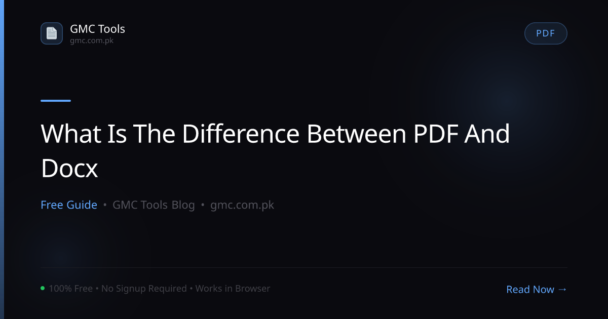 What's the Real Difference Between a .PDF and a .DOCX File?