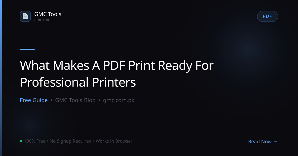 What Makes a PDF 'Print-Ready' for a Professional Printing Press?