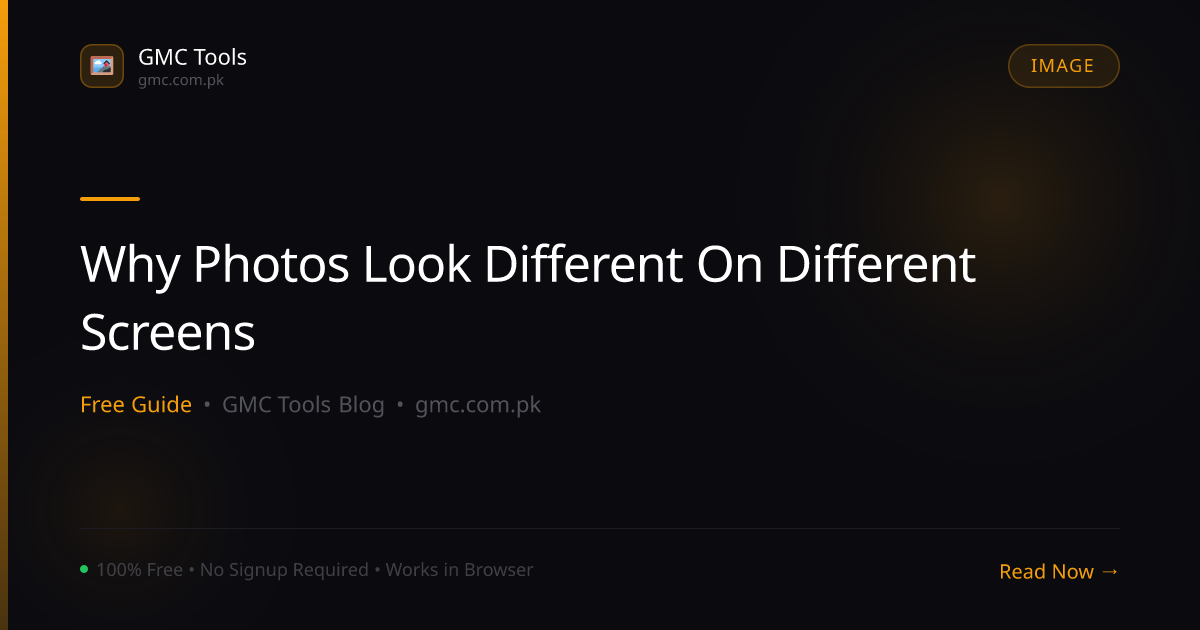 Why Do Some Photos Look Different on Your Phone Than on Your Laptop?