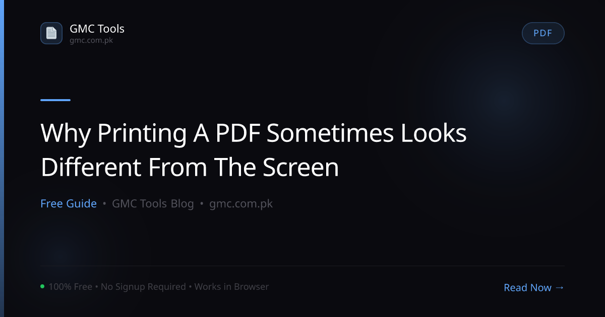 Why Does a Printed PDF Sometimes Look Slightly Different From the Screen?