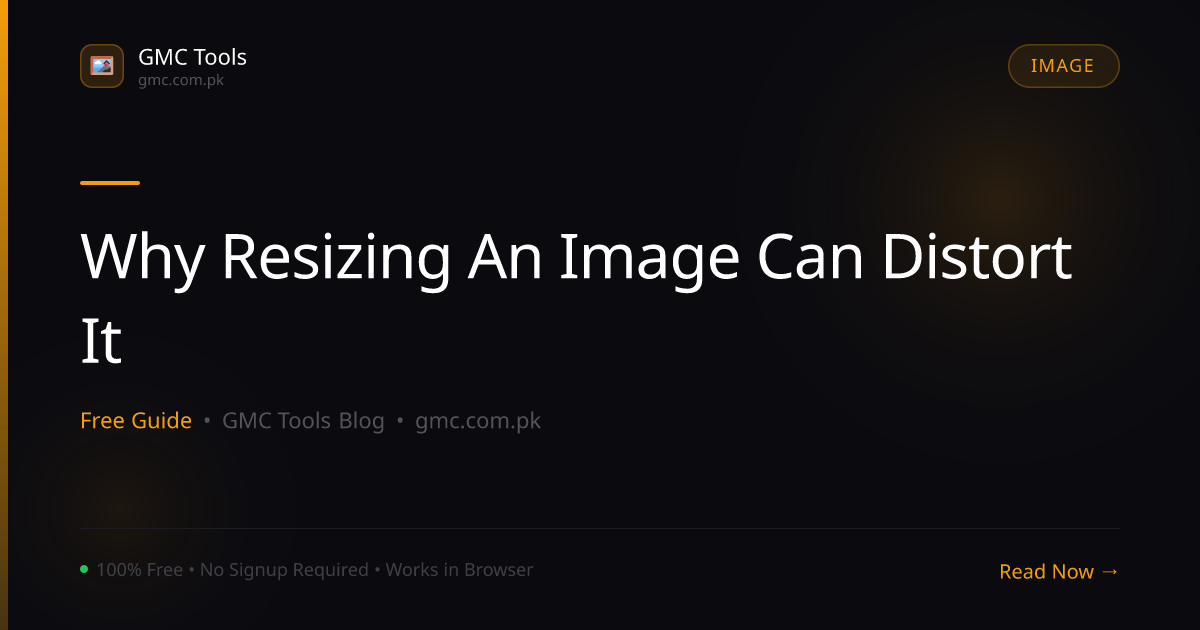 Why Does Resizing an Image Sometimes Distort It?