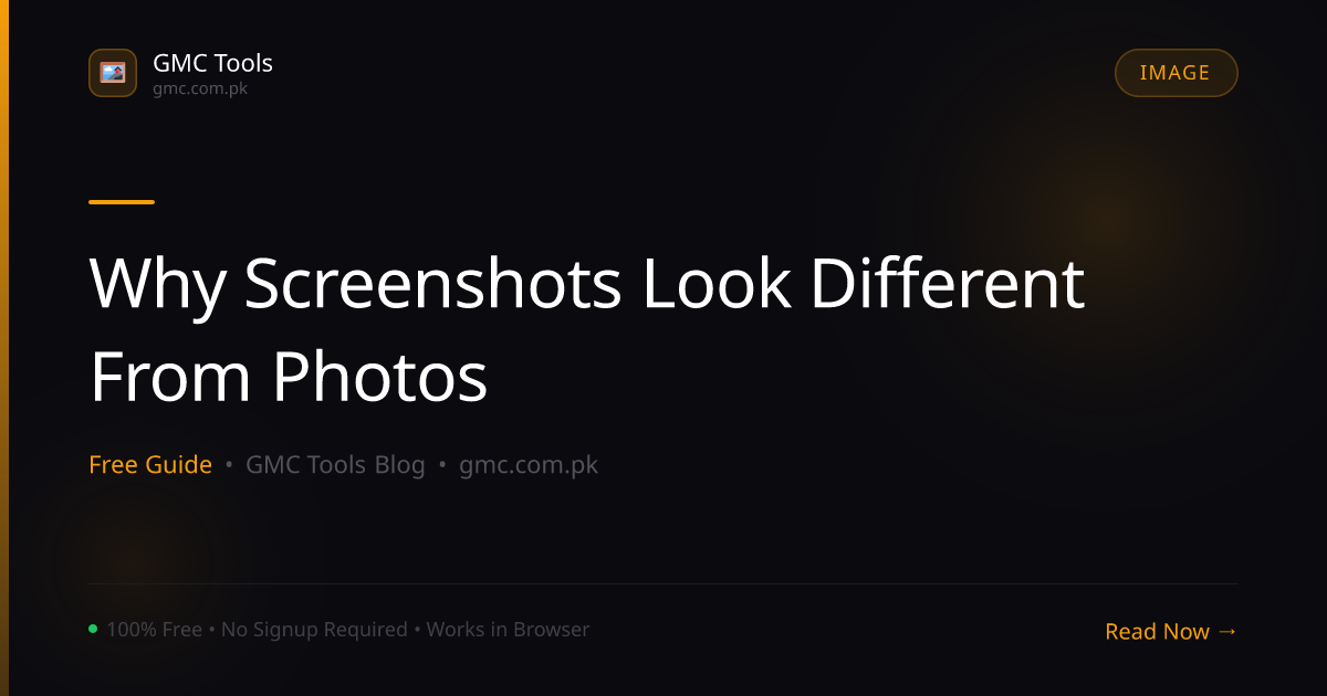 Why Do Screenshots Look Different From Camera Photos?
