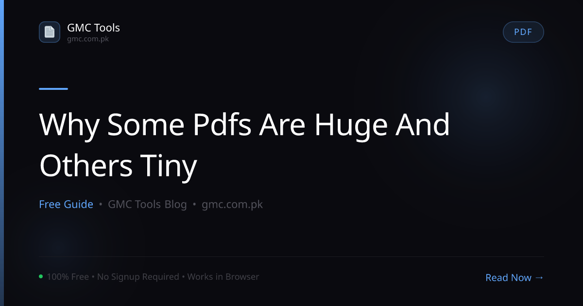Why Are Some PDFs Massive and Others Tiny — Even With Similar Content?
